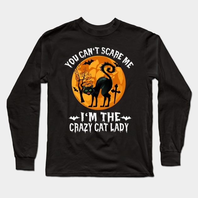 Halloween You can`t scare me, I`m the scary Cat Lady Long Sleeve T-Shirt by Lin-Eve